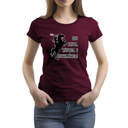 CAMISETA FEMININA BRUTA RÚSTICA E SISTEMÁTICA